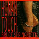 Human Touch-Bruce Springsteen-Release Date 3/31/92
