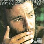 The Wild, The Innocent and the E Street Shuffle-Bruce Springsteen