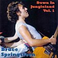 Down in Jungleland Vol 1- 1025-76-Bruce Springsteen